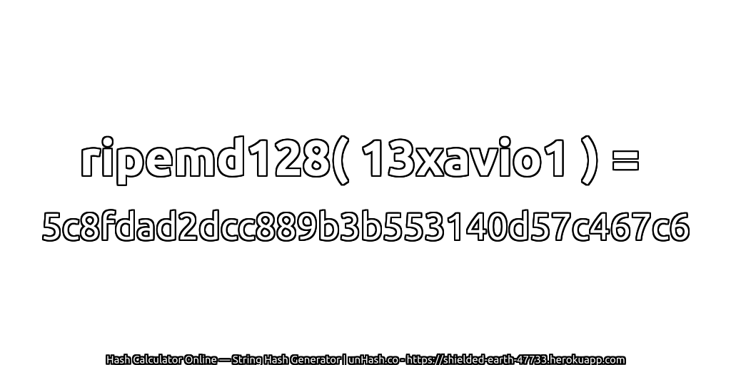 ripemd128( 13xavio1 ) = 5c8fdad2dcc889b3b553140d57c467c6 | unHash.co