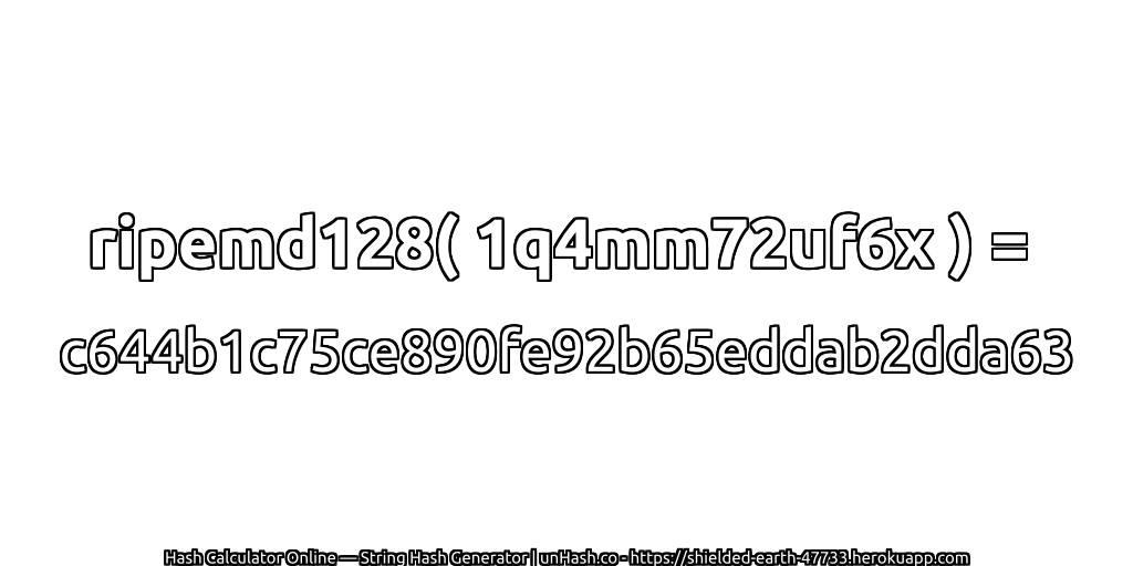ripemd128( 1q4mm72uf6x ) = c644b1c75ce890fe92b65eddab2dda63 | unHash.co