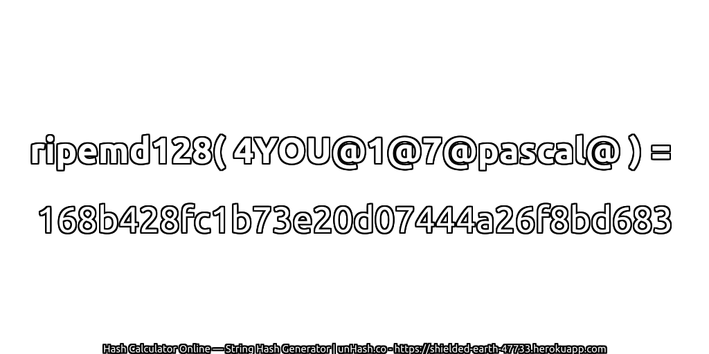 ripemd128( 4YOU@1@7@pascal@ ) = 168b428fc1b73e20d07444a26f8bd683 | unHash.co
