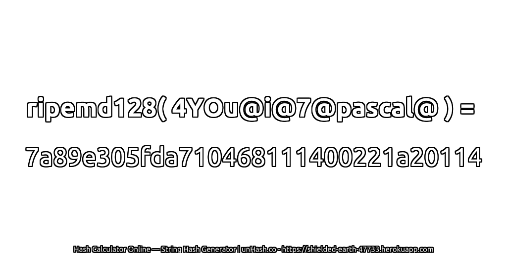 ripemd128( 4YOu@i@7@pascal@ ) = 7a89e305fda710468111400221a20114 | unHash.co