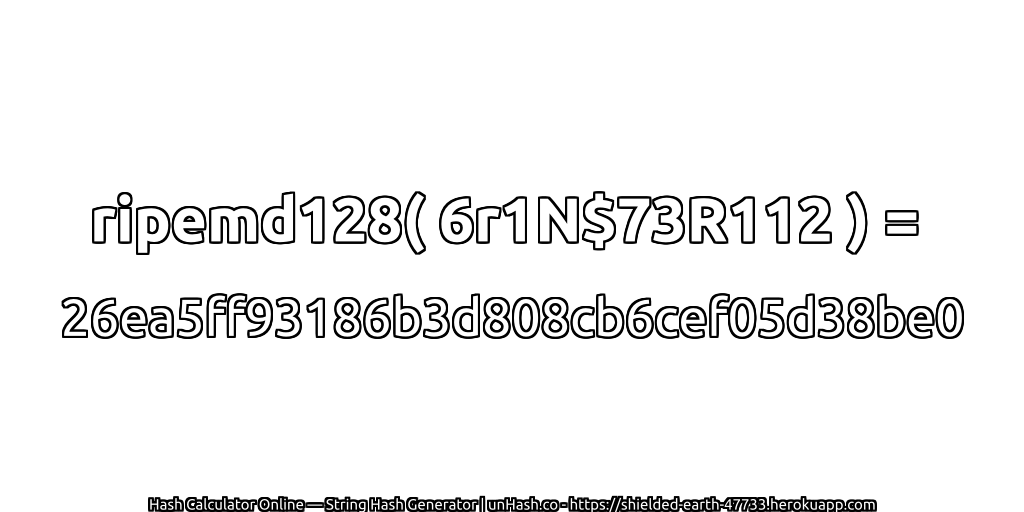 ripemd128( 6r1N$73R112 ) = 26ea5ff93186b3d808cb6cef05d38be0 | unHash.co