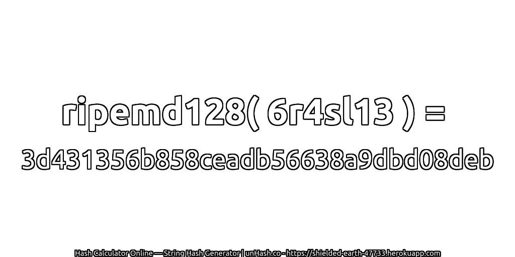 ripemd128( 6r4sl13 ) = 3d431356b858ceadb56638a9dbd08deb | unHash.co