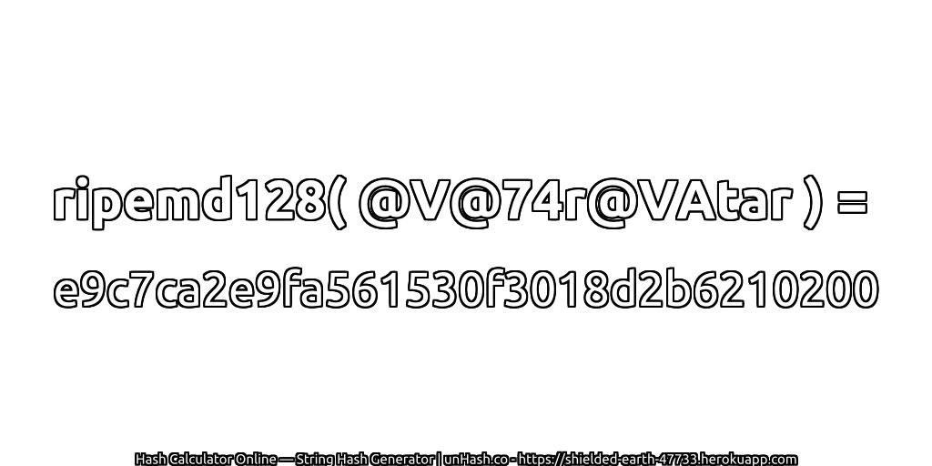 ripemd128( @V@74r@VAtar ) = e9c7ca2e9fa561530f3018d2b6210200 | unHash.co