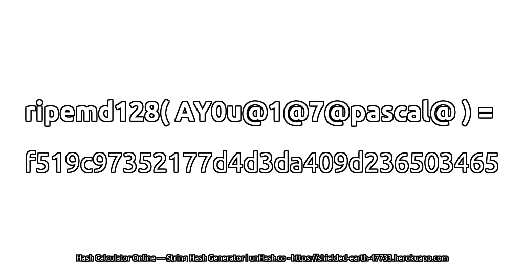 ripemd128( AY0u@1@7@pascal@ ) = f519c97352177d4d3da409d236503465 | unHash.co