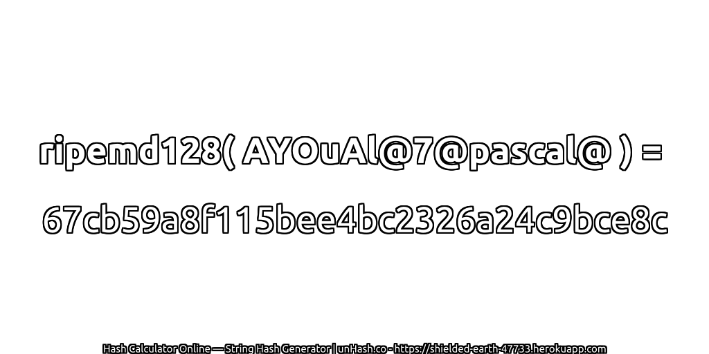 ripemd128( AYOuAl@7@pascal@ ) = 67cb59a8f115bee4bc2326a24c9bce8c | unHash.co