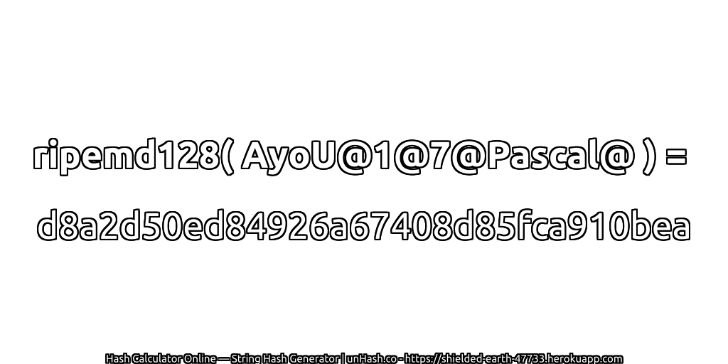 ripemd128( AyoU@1@7@Pascal@ ) = d8a2d50ed84926a67408d85fca910bea | unHash.co