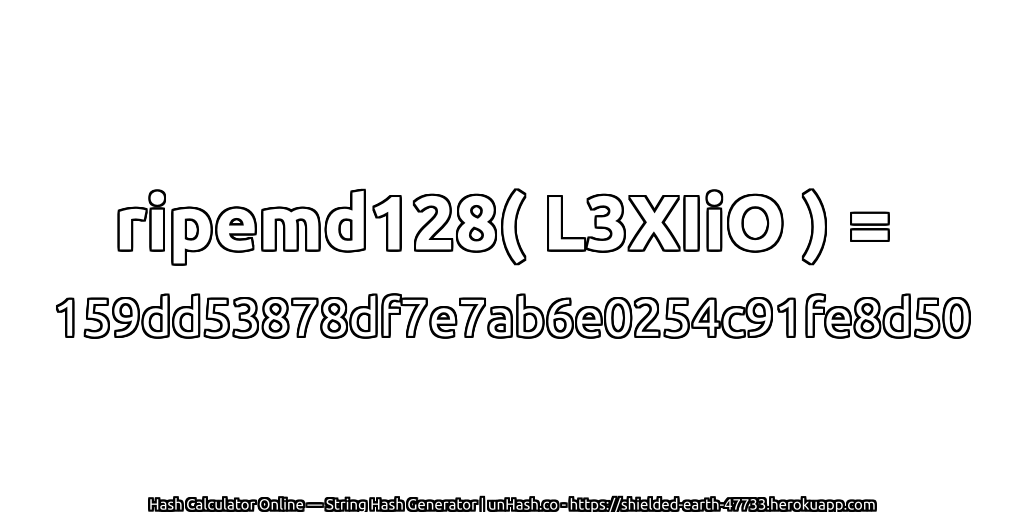 ripemd128( L3XIiO ) = 159dd53878df7e7ab6e0254c91fe8d50 | unHash.co