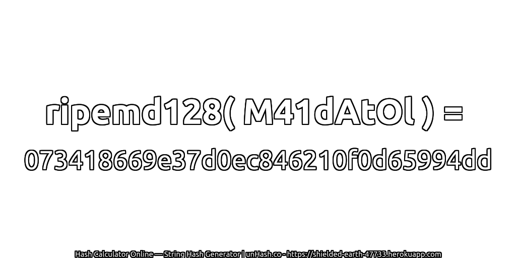ripemd128( M41dAtOl ) = 073418669e37d0ec846210f0d65994dd | unHash.co