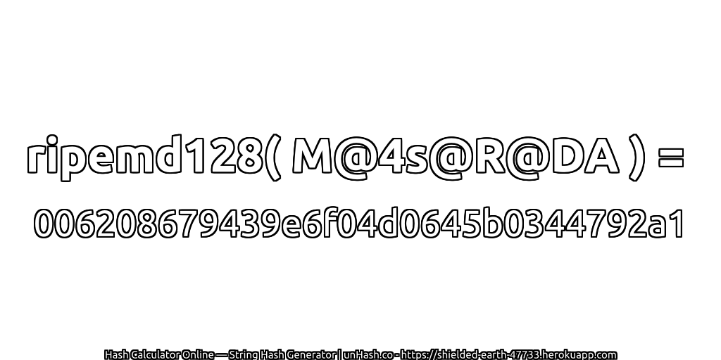 ripemd128( M@4s@R@DA ) = 006208679439e6f04d0645b0344792a1 | unHash.co