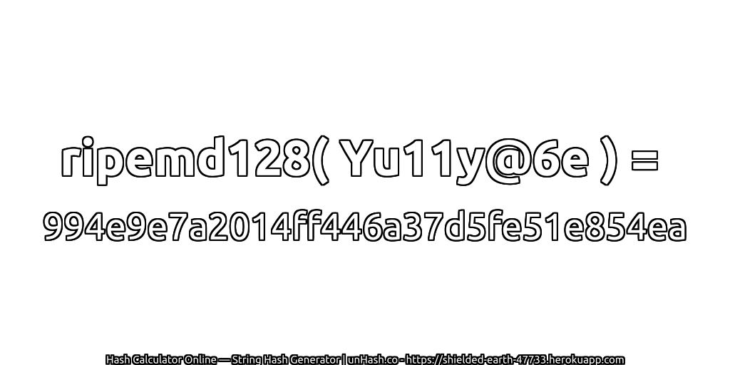 ripemd128( Yu11y@6e ) = 994e9e7a2014ff446a37d5fe51e854ea | unHash.co