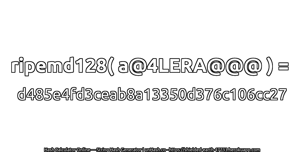 ripemd128( a@4LERA@@@ ) = d485e4fd3ceab8a13350d376c106cc27 | unHash.co
