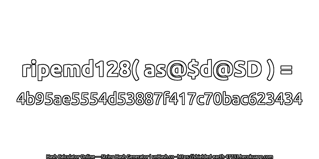 ripemd128( as@$d@SD ) = 4b95ae5554d53887f417c70bac623434 | unHash.co