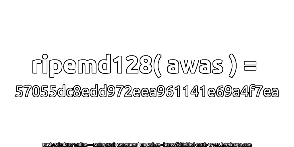 ripemd128( awas ) = 57055dc8edd972eea961141e69a4f7ea | unHash.co