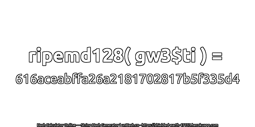 ripemd128( gw3$ti ) = 616aceabffa26a2181702817b5f335d4 | unHash.co