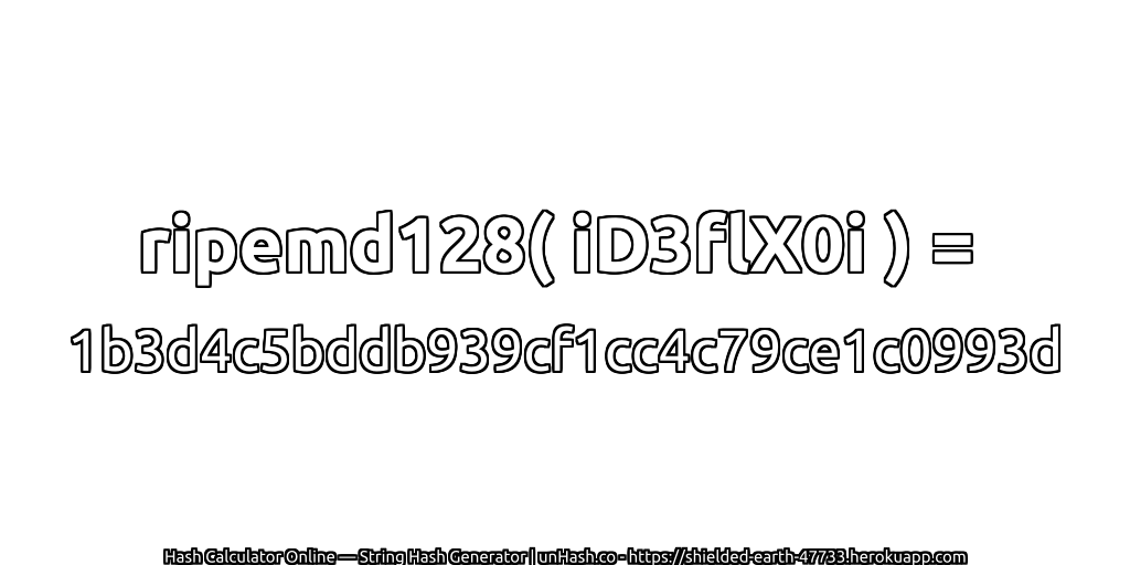ripemd128( iD3flX0i ) = 1b3d4c5bddb939cf1cc4c79ce1c0993d | unHash.co