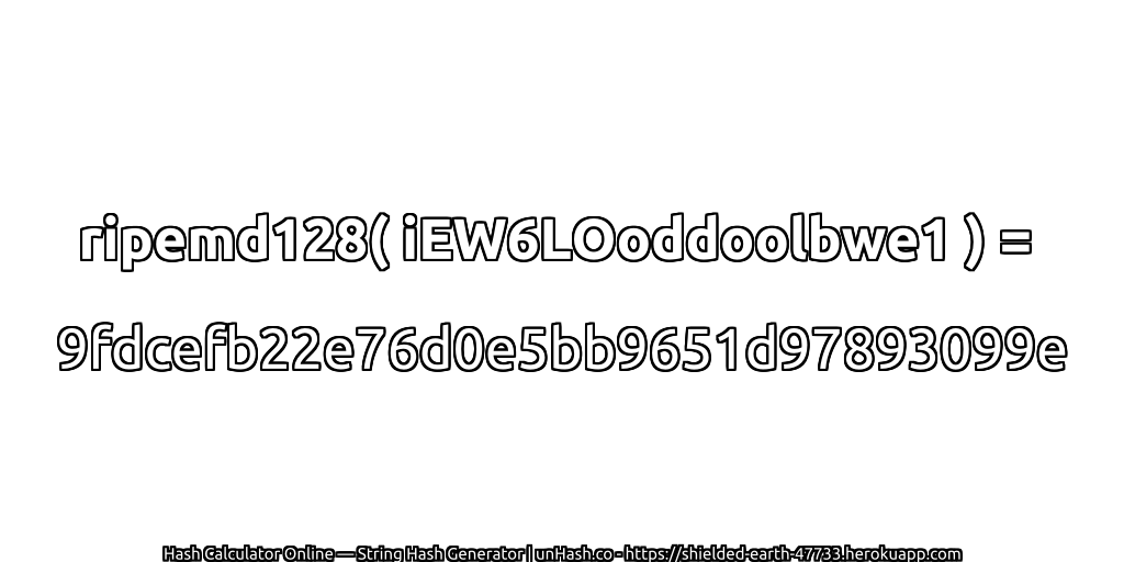 ripemd128( iEW6LOoddoolbwe1 ) = 9fdcefb22e76d0e5bb9651d97893099e | unHash.co