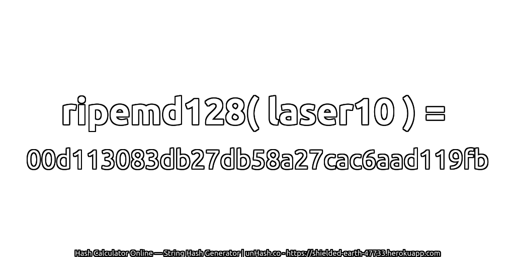 ripemd128( laser10 ) = 00d113083db27db58a27cac6aad119fb | unHash.co