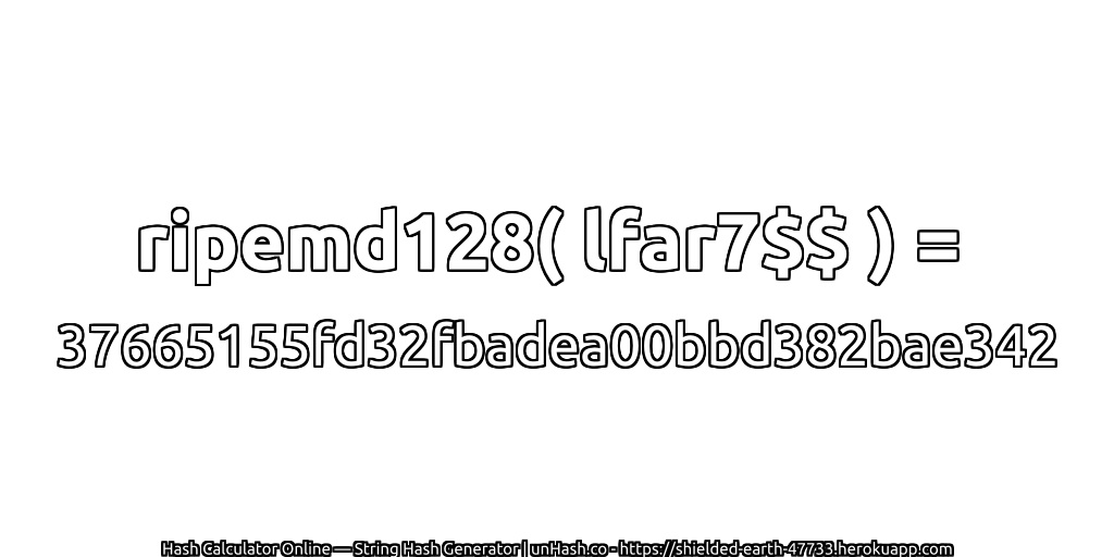 ripemd128( lfar7$$ ) = 37665155fd32fbadea00bbd382bae342 | unHash.co