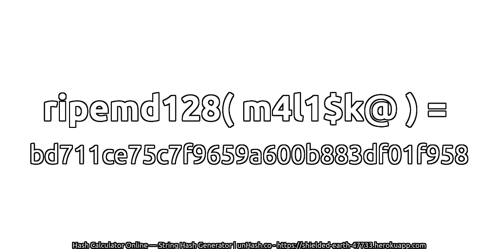 ripemd128( m4l1$k@ ) = bd711ce75c7f9659a600b883df01f958 | unHash.co