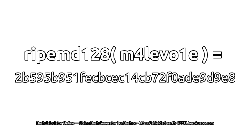 ripemd128( m4levo1e ) = 2b595b951fecbcec14cb72f0ade9d9e8 | unHash.co