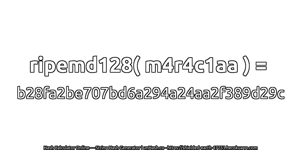 ripemd128( m4r4c1aa ) = b28fa2be707bd6a294a24aa2f389d29c | unHash.co