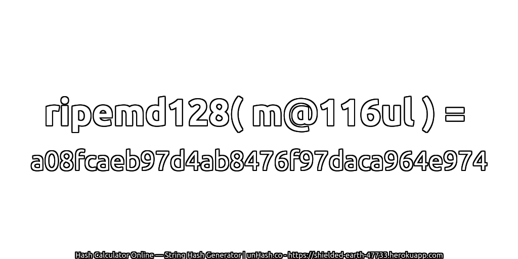 ripemd128( m@116ul ) = a08fcaeb97d4ab8476f97daca964e974 | unHash.co