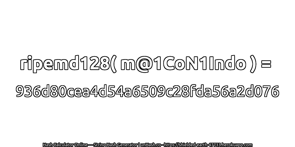 ripemd128( m@1CoN1Indo ) = 936d80cea4d54a6509c28fda56a2d076 | unHash.co