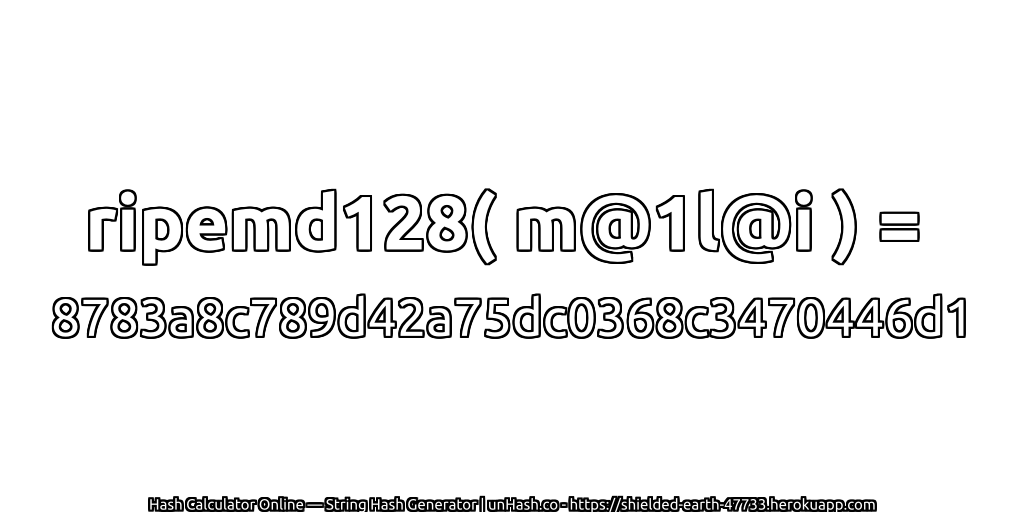 ripemd128( m@1l@i ) = 8783a8c789d42a75dc0368c3470446d1 | unHash.co