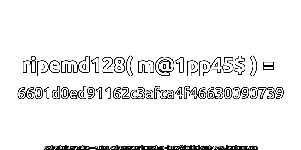ripemd128( m@1pp45$ ) = 6601d0ed91162c3afca4f46630090739 | unHash.co