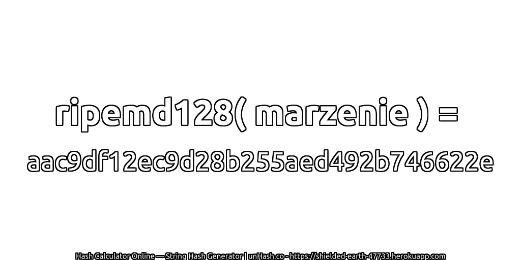 ripemd128( marzenie ) = aac9df12ec9d28b255aed492b746622e | unHash.co