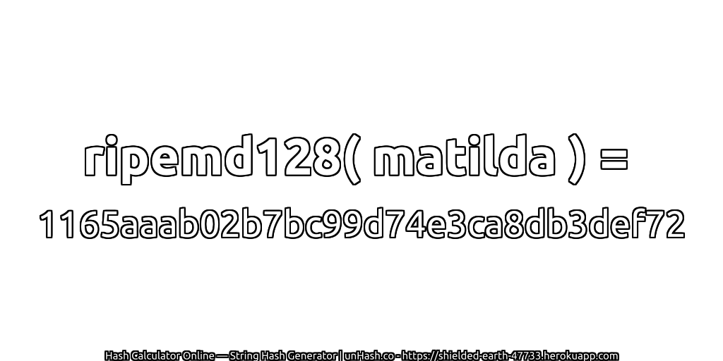 ripemd128( matilda ) = 1165aaab02b7bc99d74e3ca8db3def72 | unHash.co