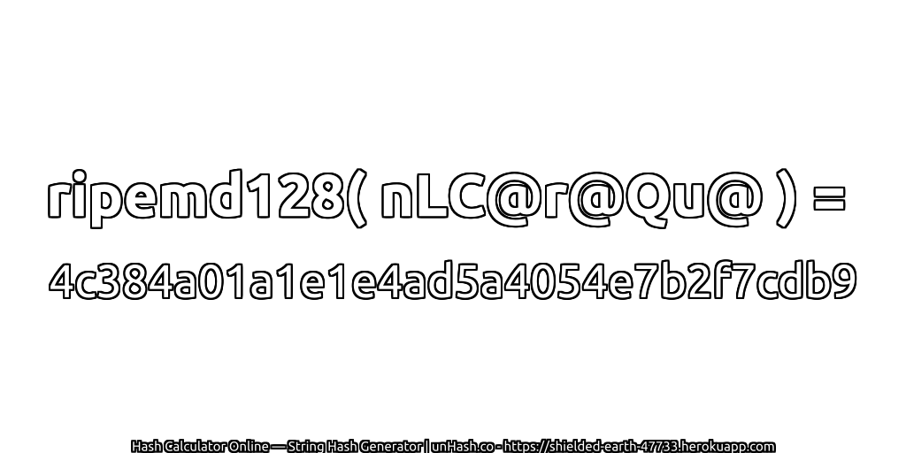ripemd128( nLC@r@Qu@ ) = 4c384a01a1e1e4ad5a4054e7b2f7cdb9 | unHash.co