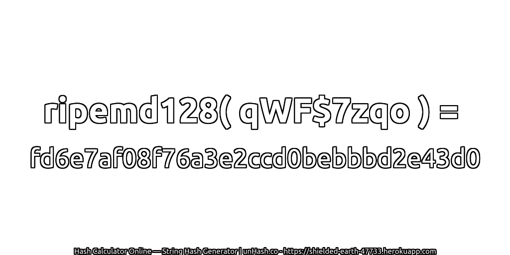 ripemd128( qWF$7zqo ) = fd6e7af08f76a3e2ccd0bebbbd2e43d0 | unHash.co