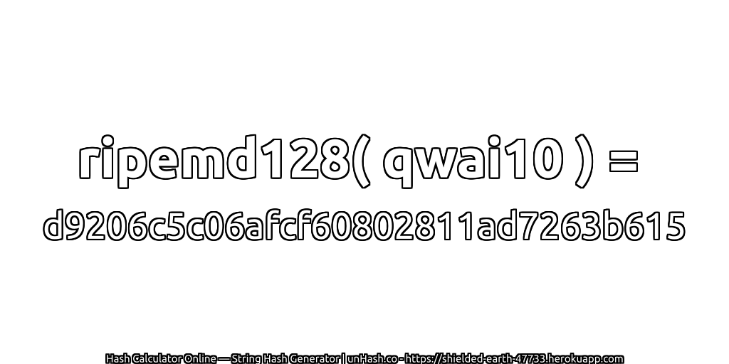 ripemd128( qwai10 ) = d9206c5c06afcf60802811ad7263b615 | unHash.co