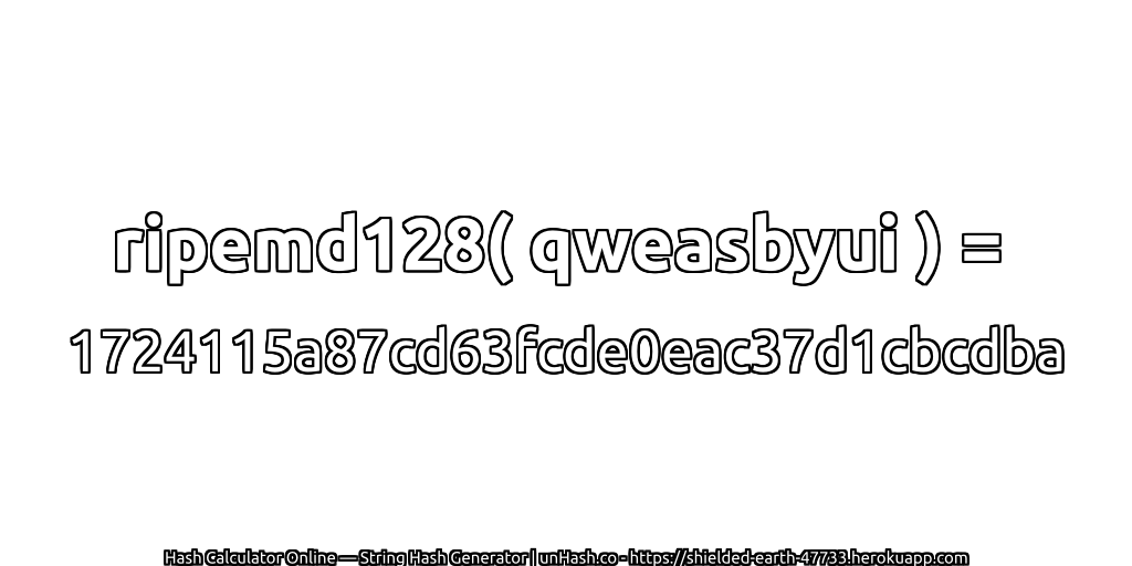 ripemd128( qweasbyui ) = 1724115a87cd63fcde0eac37d1cbcdba | unHash.co