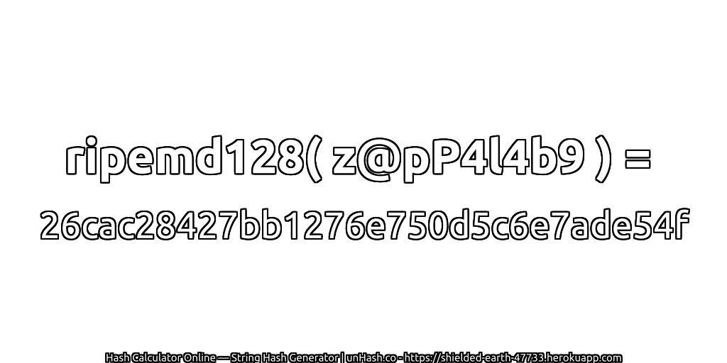 ripemd128( z@pP4l4b9 ) = 26cac28427bb1276e750d5c6e7ade54f | unHash.co