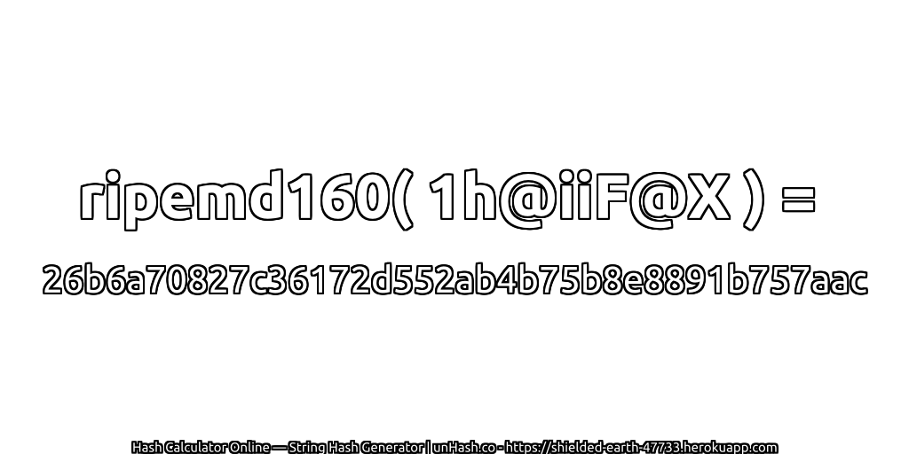 ripemd160( 1h@iiF@X ) = 26b6a70827c36172d552ab4b75b8e8891b757aac | unHash.co