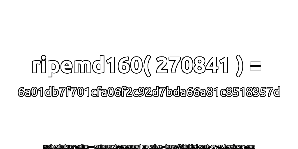 ripemd160( 270841 ) = 6a01db7f701cfa06f2c92d7bda66a81c8518357d | unHash.co