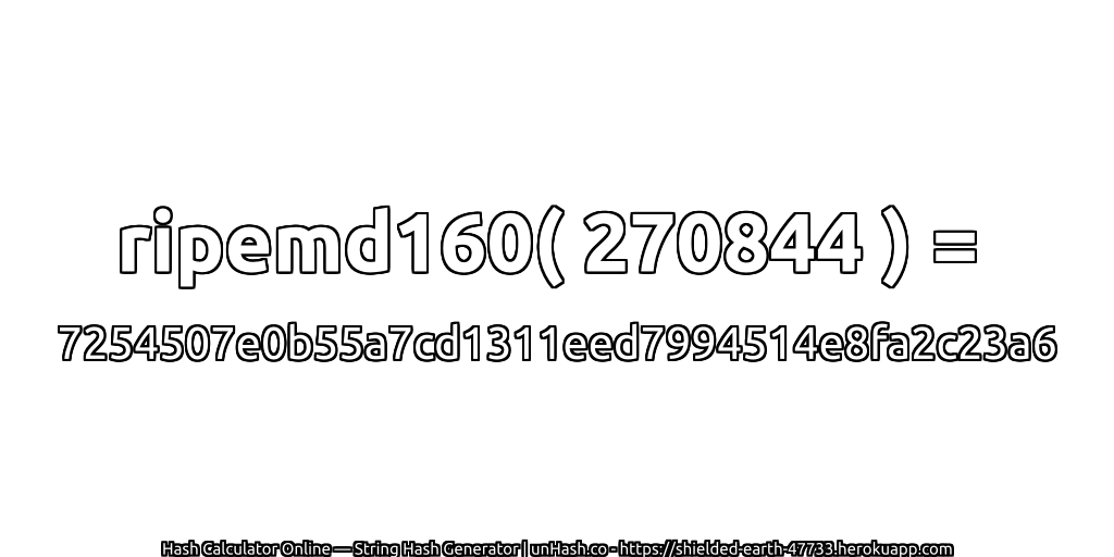 ripemd160( 270844 ) = 7254507e0b55a7cd1311eed7994514e8fa2c23a6 | unHash.co