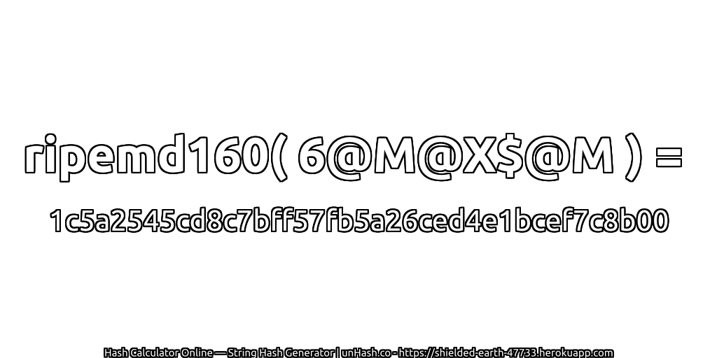 ripemd160( 6@M@X$@M ) = 1c5a2545cd8c7bff57fb5a26ced4e1bcef7c8b00 | unHash.co