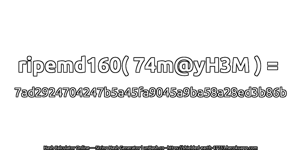 ripemd160( 74m@yH3M ) = 7ad2924704247b5a45fa9045a9ba58a28ed3b86b | unHash.co