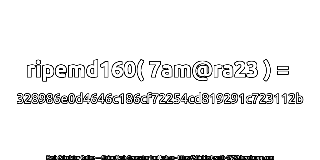 ripemd160( 7am@ra23 ) = 328986e0d4646c186cf72254cd819291c723112b | unHash.co