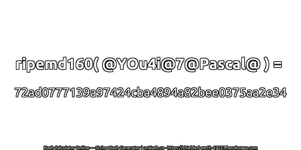 ripemd160( @YOu4i@7@Pascal@ ) = 72ad0777139a97424cba4894a82bee0375aa2e34 | unHash.co