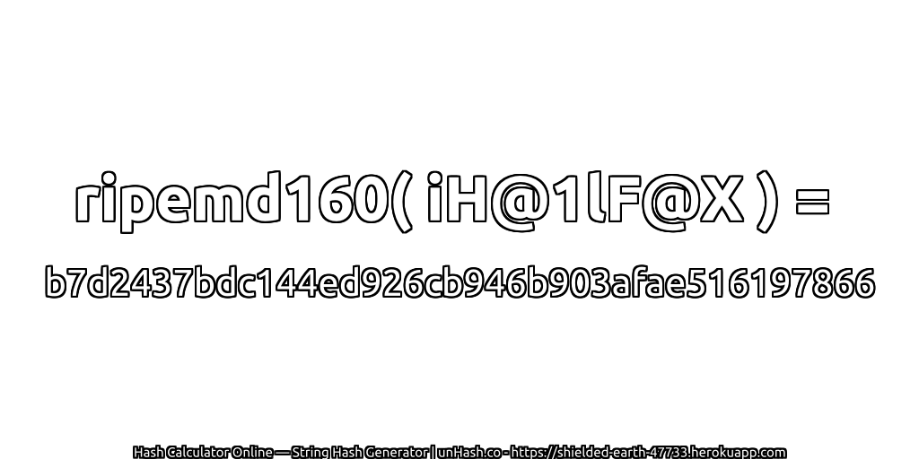 ripemd160( iH@1lF@X ) = b7d2437bdc144ed926cb946b903afae516197866 | unHash.co