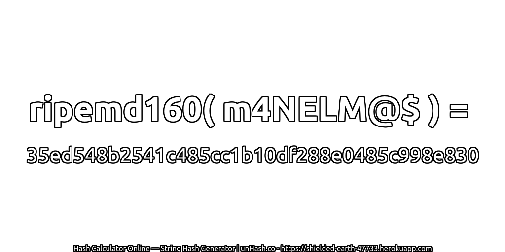 ripemd160( m4NELM@$ ) = 35ed548b2541c485cc1b10df288e0485c998e830 | unHash.co