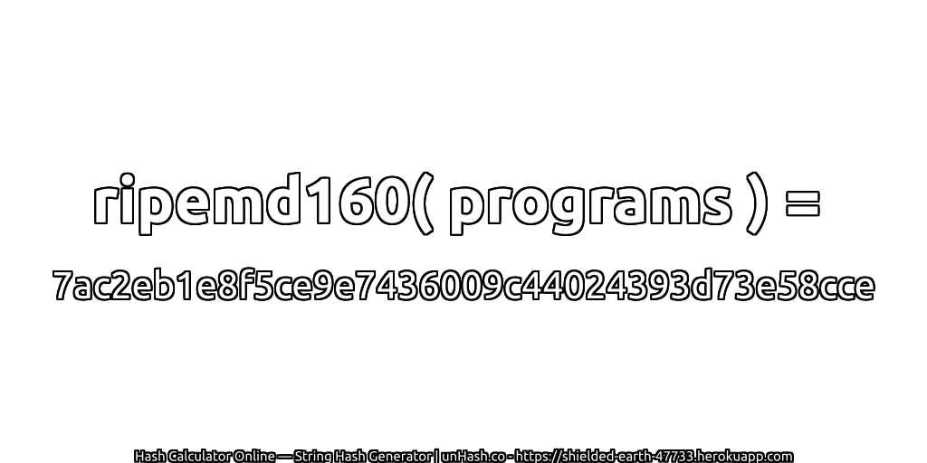 ripemd160( programs ) = 7ac2eb1e8f5ce9e7436009c44024393d73e58cce | unHash.co