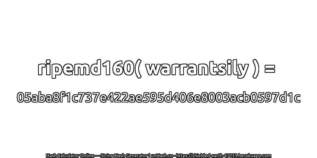 ripemd160( warrantsily ) = 05aba8f1c737e422ae595d406e8003acb0597d1c | unHash.co