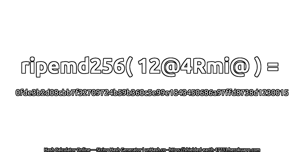 ripemd256( 12@4Rmi@ ) = 0fde3b2d08cbb7f32709724b59b360c5e99e1843450686a97ffd8738d1230015 | unHash.co