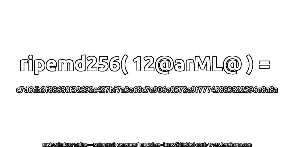 ripemd256( 12@arML@ ) = c7d6db3f88680f32692c427bf7a3e68c7e906e0572e9f77745883822596e8a8a | unHash.co