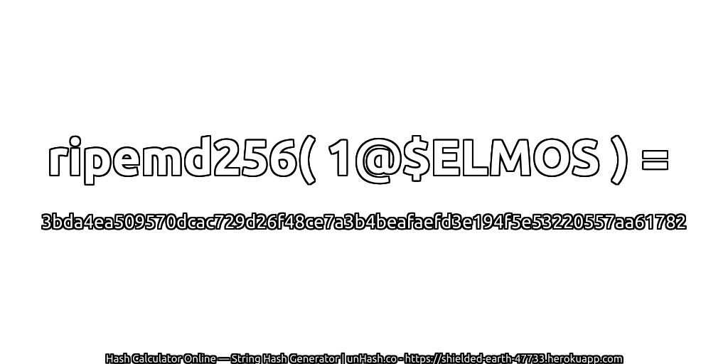 ripemd256( 1@$ELMOS ) = 3bda4ea509570dcac729d26f48ce7a3b4beafaefd3e194f5e53220557aa61782 | unHash.co